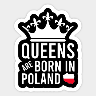 queens are born in Poland Sticker